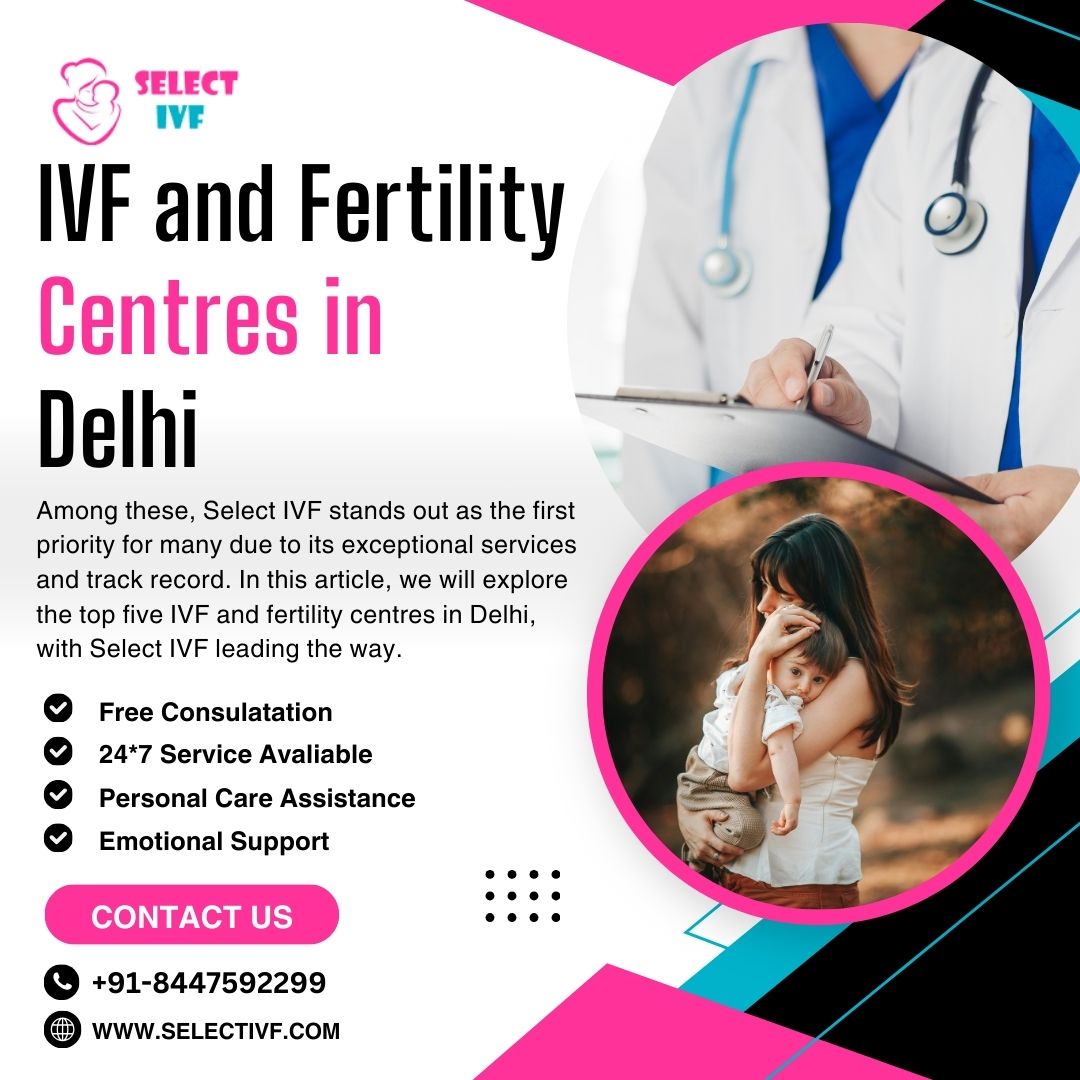IVF and Fertility Centres in Delhi